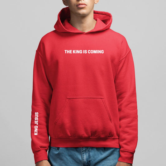THE KING IS COMING HOODIE