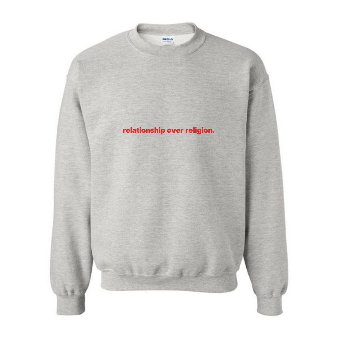 RELATIONSHIP OVER RELIGION CREWNECK