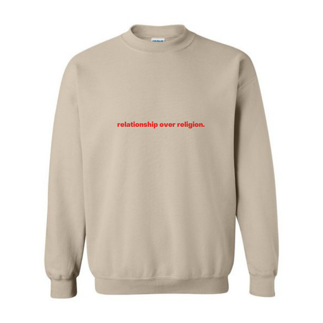 RELATIONSHIP OVER RELIGION CREWNECK