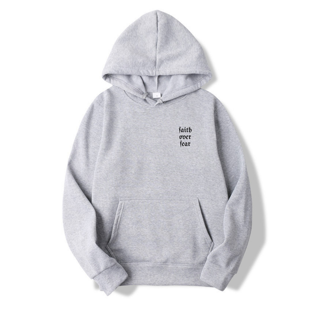 FAITH OVER FEAR HOODIE