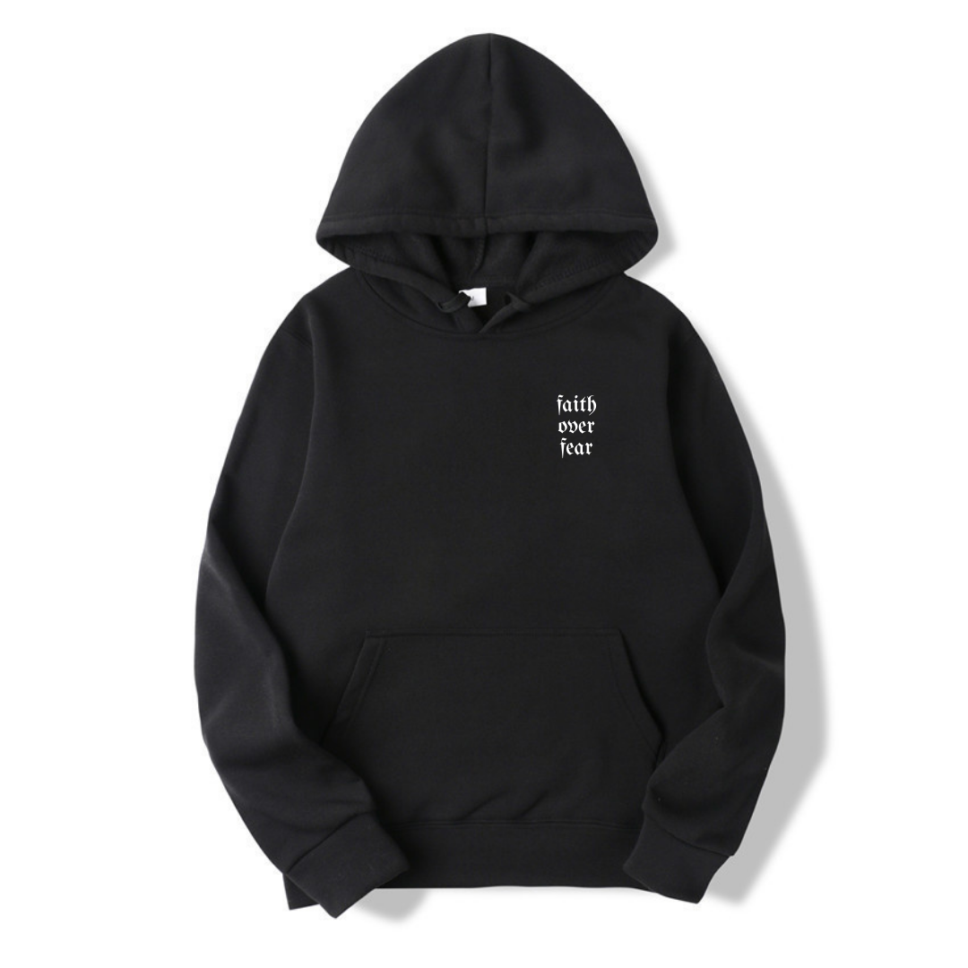 FAITH OVER FEAR HOODIE