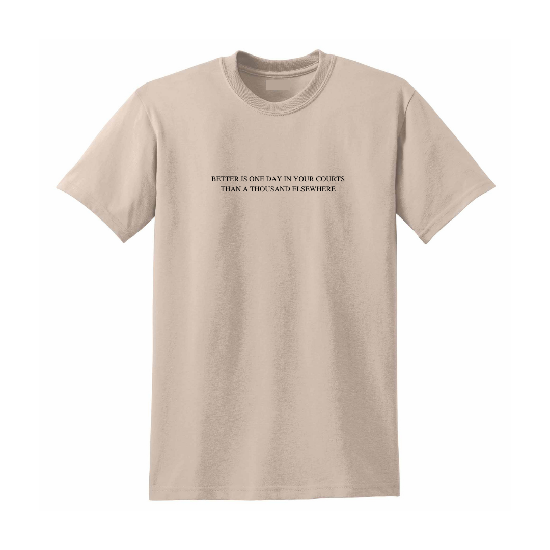BETTER IS ONE DAY TEE