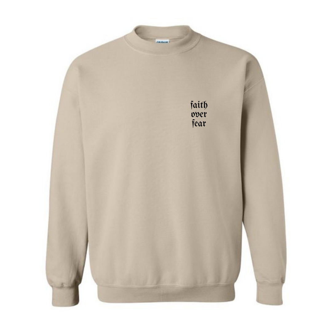 FAITH OVER FEAR CREWNECK