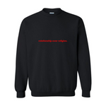 Load image into Gallery viewer, Relationship Over Religion Crewneck
