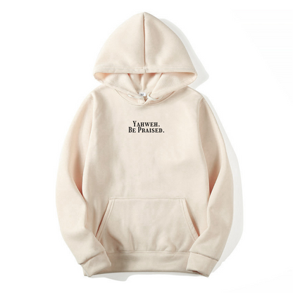 YAHWEH BE PRAISED HOODIE