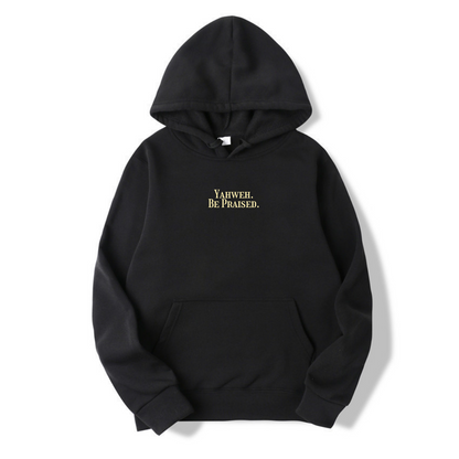 YAHWEH BE PRAISED HOODIE