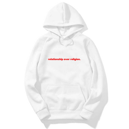RELATIONSHIP OVER RELIGION HOODIE